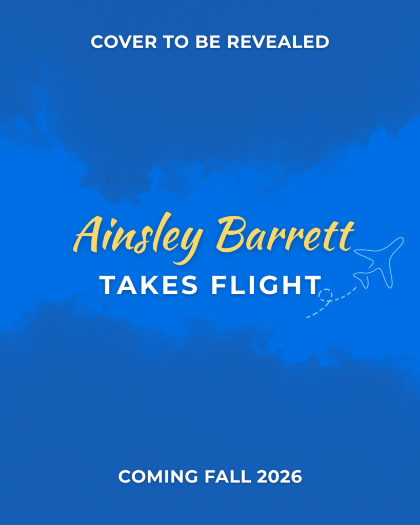 Title reveal for Lauren Sullivan's upcoming debut novel, Ainsley Barrett Takes Flight
